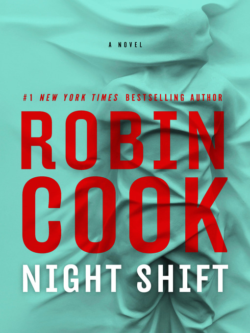 Title details for Night Shift by Robin Cook - Wait list
